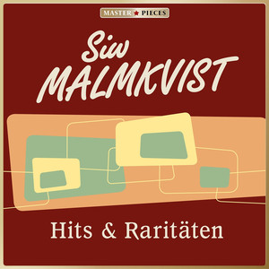 Masterpieces presents Siw Malmkvist: Hits & Raritäten album