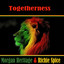 Togetherness Morgan Heritage & Richie Spice cover