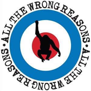 All the Wrong Reasons 