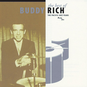 The Best Of Buddy Rich / The Pacific Jazz Years cover