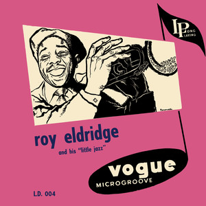 Roy Eldridge and His Little Jazz album