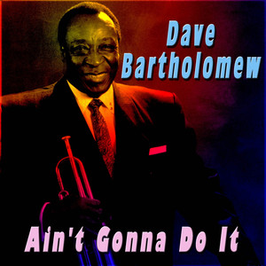 Ain't Gonna Do It album