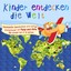 Kinder entdecken die Welt (Spannende Geschichten und lustige Kinderlieder mit Peter und Anna für Kinder von 4-8 Jahren) Albumcover