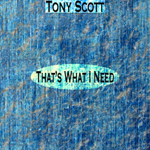 That's What I Need (Remastered) album
