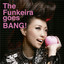 The Funkeira goes BANG! cover