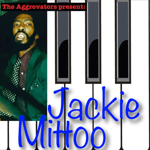 The Aggrovators Present: Jackie Mittoo album
