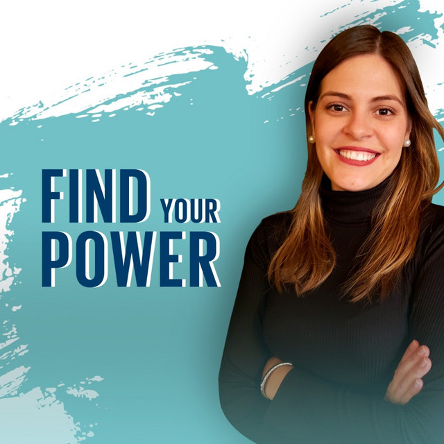 FIND YOUR POWER | Podcast on Spotify