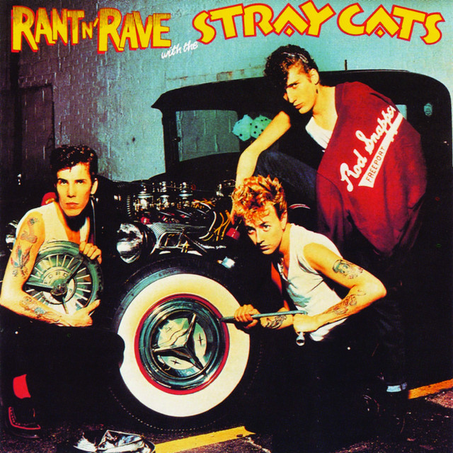 Rant 'n' Rave With The Stray Cats cover