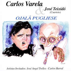 Carlos Varela & Jose Teixido (Cuarteto)
