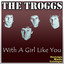 With a Girl Like You cover