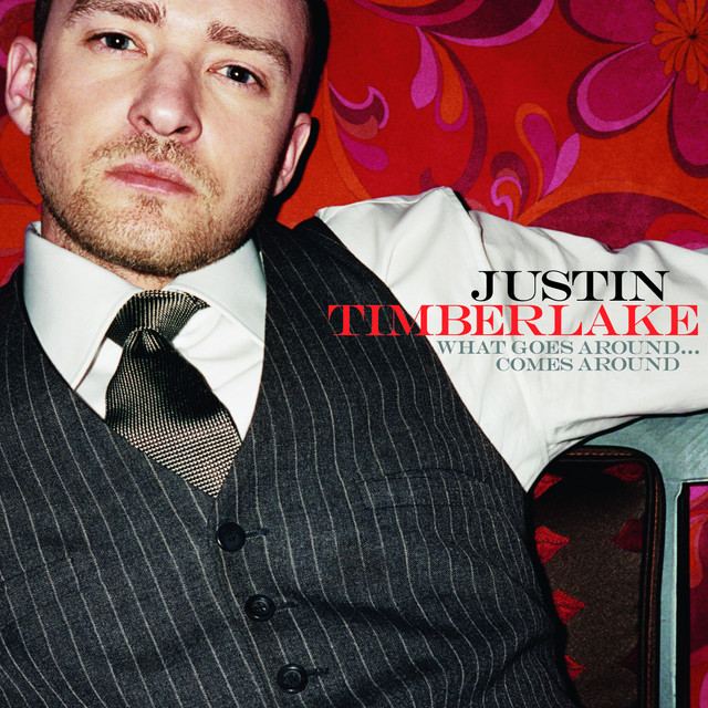 What Goes Around Comes Around Radio Edit Justin Timberlake