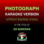 Global Karaoke - Photograph (In the Style of Ed Sheeran) [Karaoke Version]