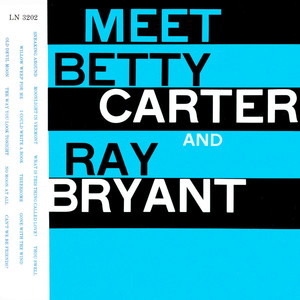 Meet Betty Carter and Ray Bryant album