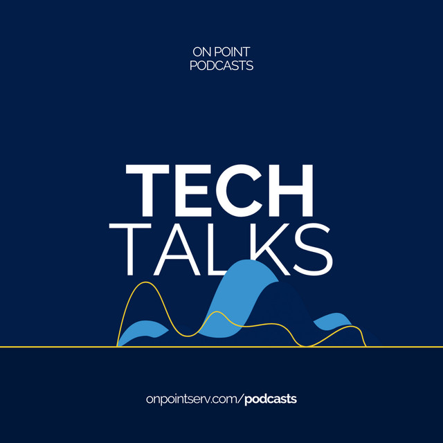 Tech Talks - On Point Podcast | Podcast on Spotify