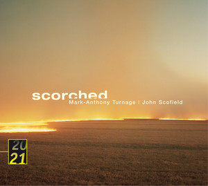 Turnage / Scofield: Scorched album