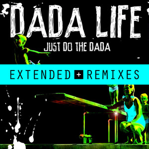 Just Do The Dada - Extended and Remixes album