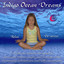 Indigo Ocean Dreams: 4 Children's Stories Designed To Decrease Stress, Anger And Anxiety While Increasing Self-esteem And Self-a Albumcover