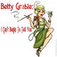 Betty Grable: I Can't Begin to Tell You cover
