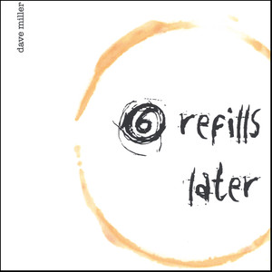 6 Refills Later Albumcover