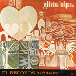 Bobby Scott/Larry Elgart - Joyful Noises/The City album