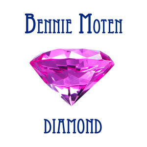 Bennie Moten Diamond cover