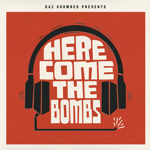 Gaz Coombes Presents Here Come the Bombs cover