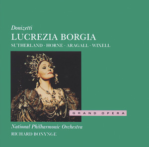 Dame Joan Sutherland & Marilyn Horne & Giacomo Aragall & The National Philharmonic Orchestra & Richard Bonynge