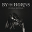 By The Horns (Deluxe Edition) cover