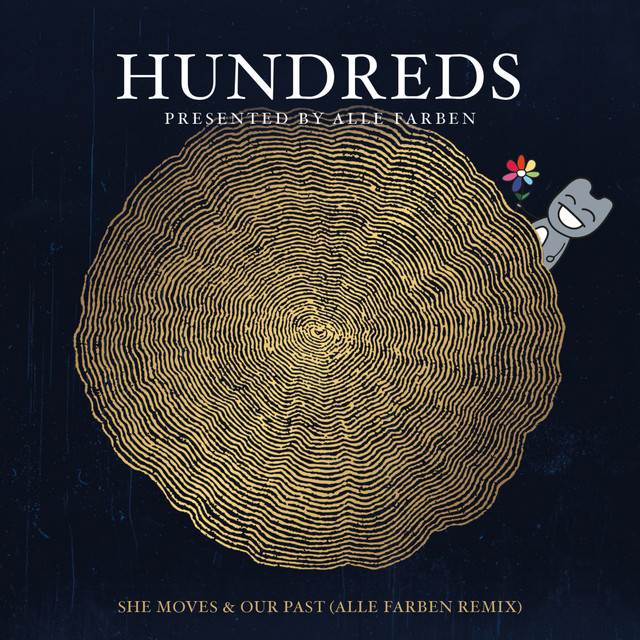 Hundreds Presented By Alle Farben - She Moves & Our Past (alle Farben Remix) cover