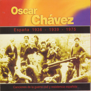 España 1936 - 1939 - 1975. Canciones de la guerra civil y resistencia española cover