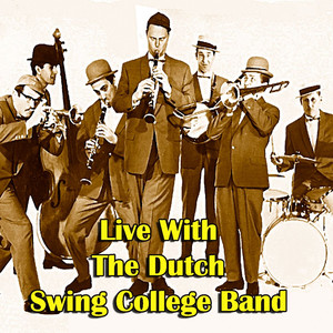 Live with The Dutch Swing College Band (Live) album