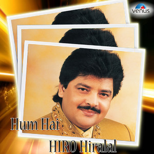 Hum Hai Hiro Hiralal - Udit Narayan album