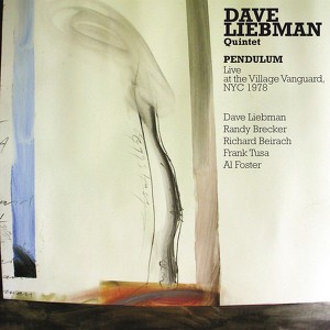 Dave Liebman; Richie Beirach; Randy Brecker; Frank Tusa; Al Foster