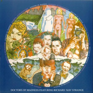 Doctors Of Madness feat. Richard 'Kid' Strange