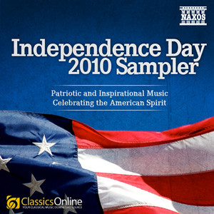 Independence Day Sampler - Patriotic and Inspirational Music Celebrating the American Spirit album