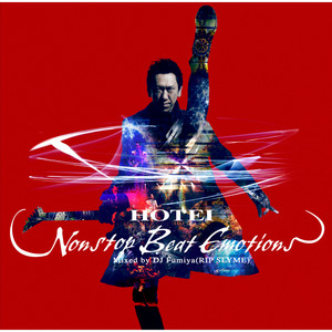 Hotei Nonstop Beat Emotions Mixed By DJ Fumiya(Rip Slyme) cover