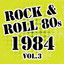 Rock & Roll 80s -1984 Vol.3 Albumcover