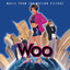 Woo - Music From The Motion Picture Albumcover