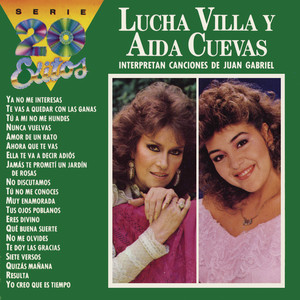 La Serie de los 20 Éxitos - Lucha Villa y Aída Cuevas Interpretan Canciones de Juan Gabriel album