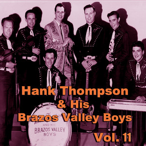 Hank Thompson & His Brazos Valley Boys, Vol. 11 album