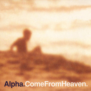 Come From Heaven cover