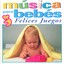 Musica para Bebes : Felices Juegos Albumcover