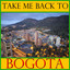 Take Me Back To Bogotá Albumcover