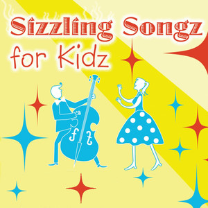 Sizzling Songz for Kidz album