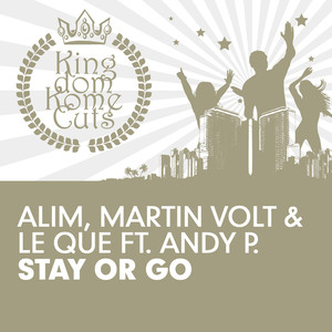 Alim, Martin Volt & Le Que feat. Andy P.