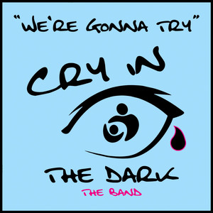 Cry in the Dark The Band