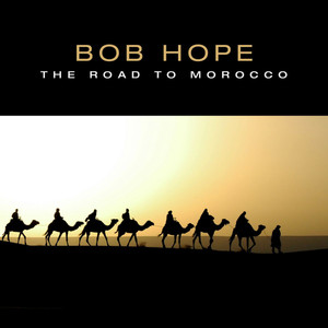 The Road To Morocco album