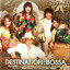 Destination Bossa Albumcover