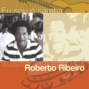 Eu Sou O Samba - Roberto Ribeiro album