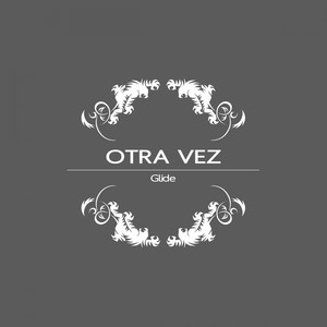 Otra Vez